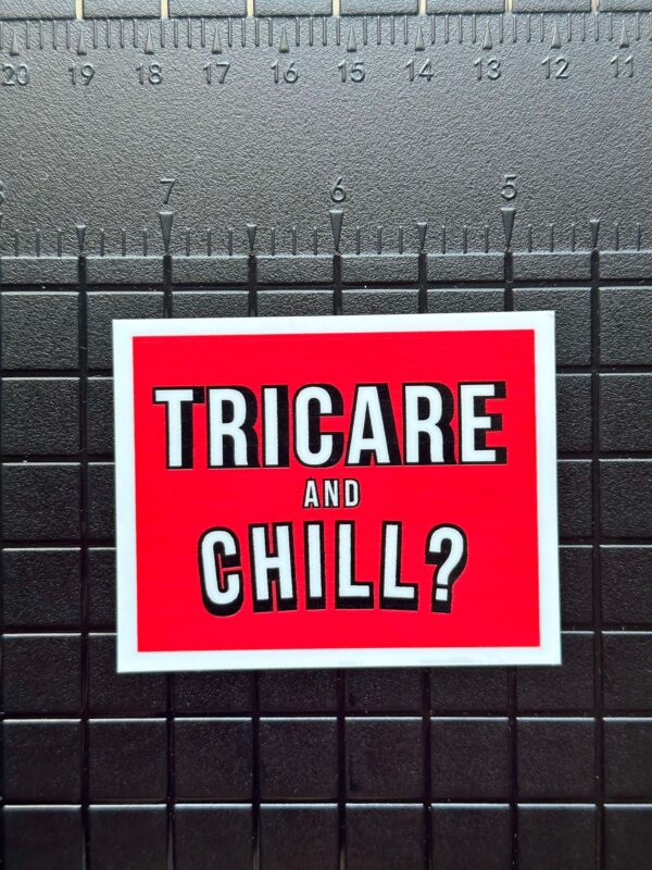 Tricare and Chill Sticker - Image 2